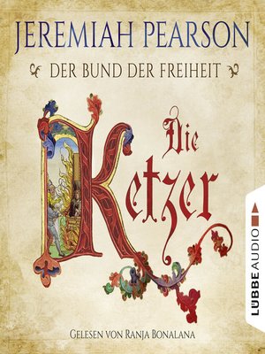 cover image of Die Ketzer--Der Bund der Freiheit
